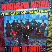 Mbongeni Ngema - Time to Unite