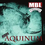 Mbl Orkestra - Live In Aquinum