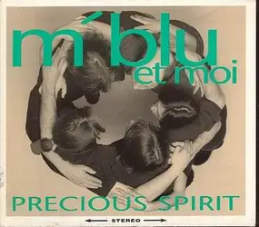 M'Blu Et Moi - Precious Spirit