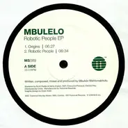 Mbulelo Mehlomakhulu - Robotic People EP