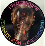 Picture LP - MC 5, Incredible String Band, Holy Modal Rounders - Off II Hallucinations (Psychedelic Underground) - PICTURE DISC
