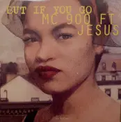 MC 900 Ft. Jesus - But If You Go