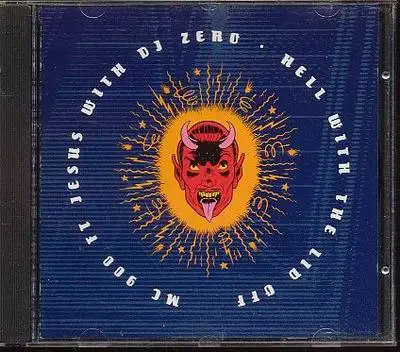 Mc 900 Ft Jesus - Hell with the Lid Off