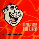 12'' - MC 900 Ft Jesus With DJ Zero - Truth Is Out Of Style