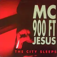 MC 900 Ft Jesus - The City Sleeps