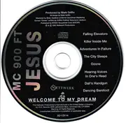 CD - MC 900 Ft Jesus - Welcome To My Dream