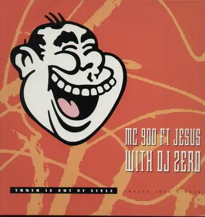 Mc 900ft Jesus - truth is out of style