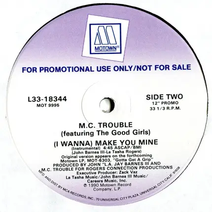 MC Trouble - (I Wanna) Make You Mine