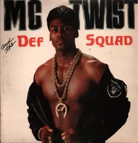 MC Twist & The Def Squad - Just Rock