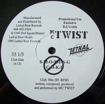 MC Twist - S-M-O-K-I-N-G C-O-K-E