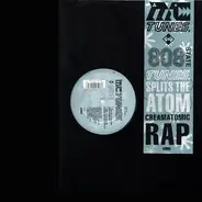MC Tunes Versus 808 State - Tunes Splits The Atom (Creamatomic Rap)