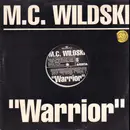 12inch Vinyl Single - MC Wildski - Warrior