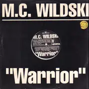12inch Vinyl Single - MC Wildski - Warrior