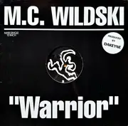 12inch Vinyl Single - MC Wildski - Warrior