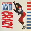 12inch Vinyl Single - MC B Featuring Daisy Dee - Crazy
