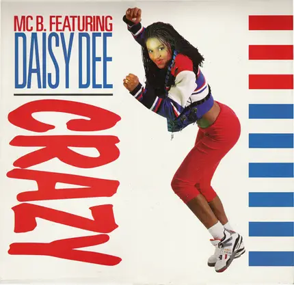 MC B Featuring Daisy Dee - Crazy