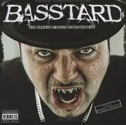 MC Basstard - Des Kleinen Mannes Grössten Hits