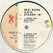 12inch Vinyl Single - MC Boob A.K.A. Steady B - Bring The Beat Back / Yo Mutha