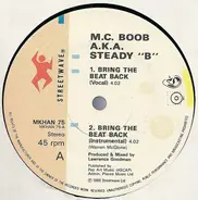 MC Boob A.K.A. Steady B - Bring The Beat Back / Yo Mutha