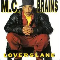 MC Brains - Lovers Lane