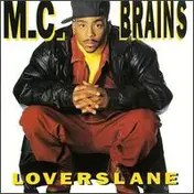 MC Brains - Lovers Lane
