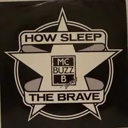 12inch Vinyl Single - MC Buzz B Featuring Shorn Braithwaite - How Sleep The Brave