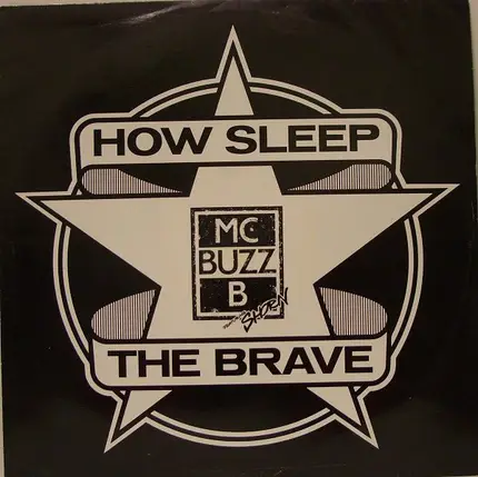 MC Buzz B Featuring Shorn Braithwaite - How Sleep The Brave