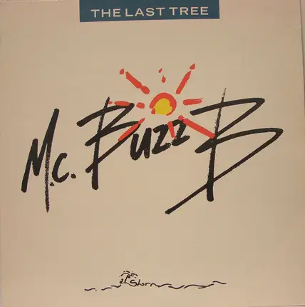 MC Buzz B - The Last Tree