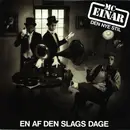 7inch Vinyl Single - MC Einar - En Af Den Slags Dage