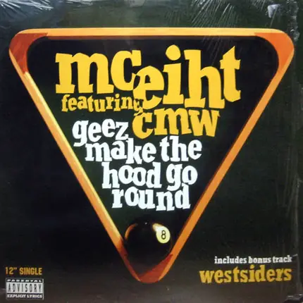 MC Eiht - Geez Make The Hood Go Round