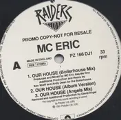 MC Eric - Our House