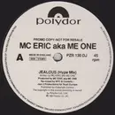 12inch Vinyl Single - MC Eric - Jealous (Hype Mix)