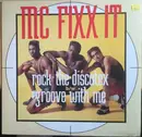 12inch Vinyl Single - MC Fixx It - Rock The Discotex b/w Groove With Me