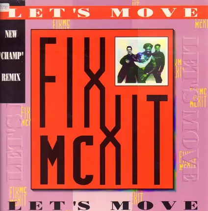 MC Fixx It - Let's Move (New 'Champ' Remix)