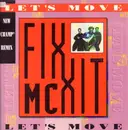 12inch Vinyl Single - MC Fixx It - Let's Move (New 'Champ' Remix)