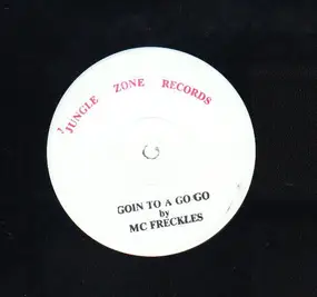 MC Freckless - Going To A Go Go