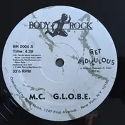 Mc G.L.O.B.E. - Get Ridiculous
