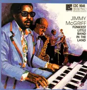 Jimmy McGriff - The Funkiest Little Band In The Land