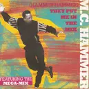 7inch Vinyl Single - MC Hammer - (Hammer Hammer) They Put Me In The Mix / Cold Go M.C. Hammer
