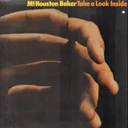 Mc Houston Baker - Take A Look Inside