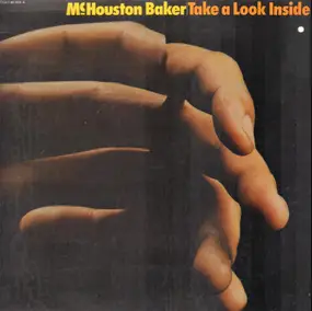 Mc Houston Baker - Take A Look Inside