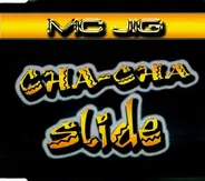 MC Jig - Cha-Cha Slide
