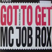 12inch Vinyl Single - MC Job Rox - Got To Get