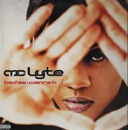 Mc Lyte - Bad As I Wanna Be