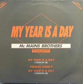 Mc Mains Brothers - My Year Is A Day