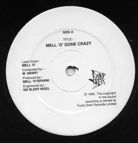 Mc Mell'o' - Mell 'O' Gone Crazy