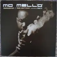 MC Mell'O' - Melloizdaman / Hedz Don't Know