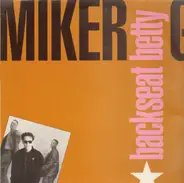 MC Miker G - Backstreet Betty