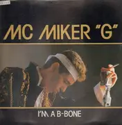 LP - MC Miker 'G' - I'm a B-bone