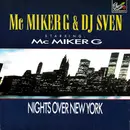 7inch Vinyl Single - MC Miker G. & DJ Sven Starring Mc Miker G - Nights Over New York